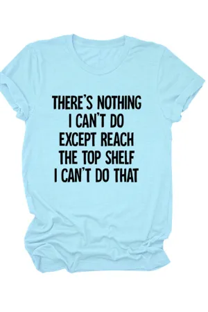 BerryBetty - There's Nothing I Can't Do Printed Shirt
