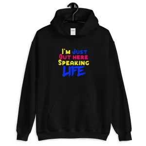 Speaking Life Hoodie