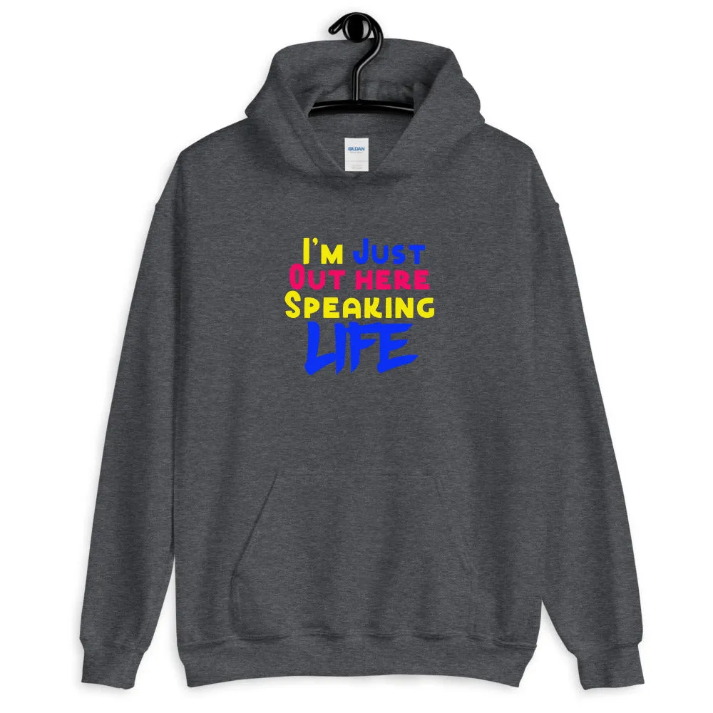 Speaking Life Hoodie