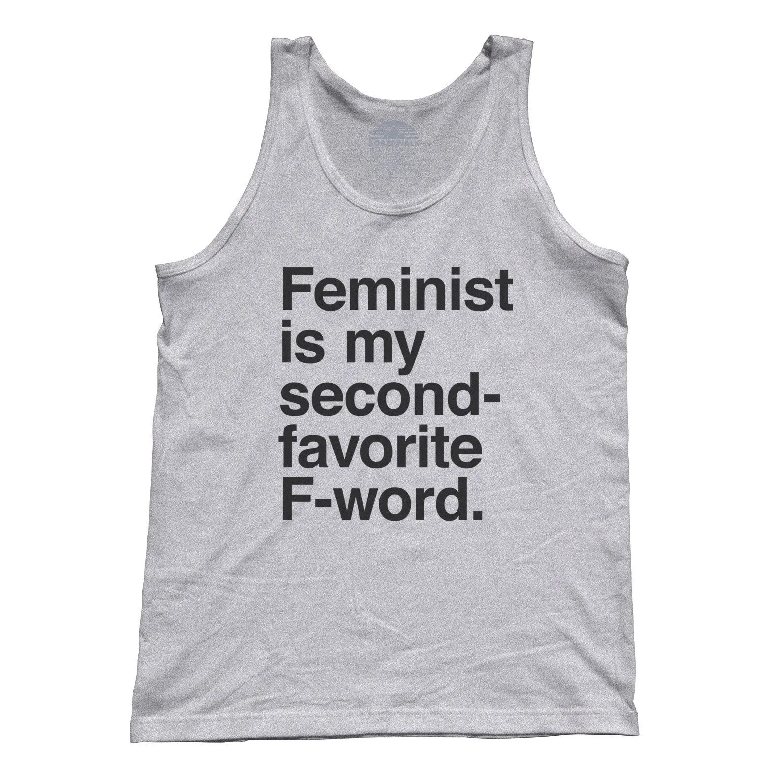 Unisex Feminist is My Second Favorite F Word Tank Top